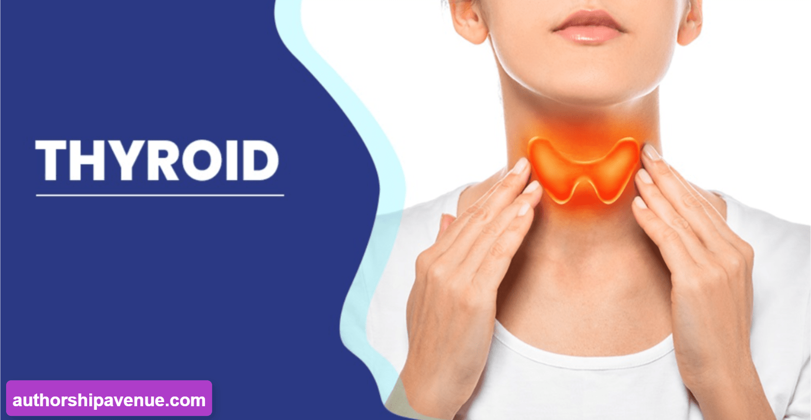 Thyroid in Women: Identifying Symptoms, Understanding Causes, and Exploring Treatments