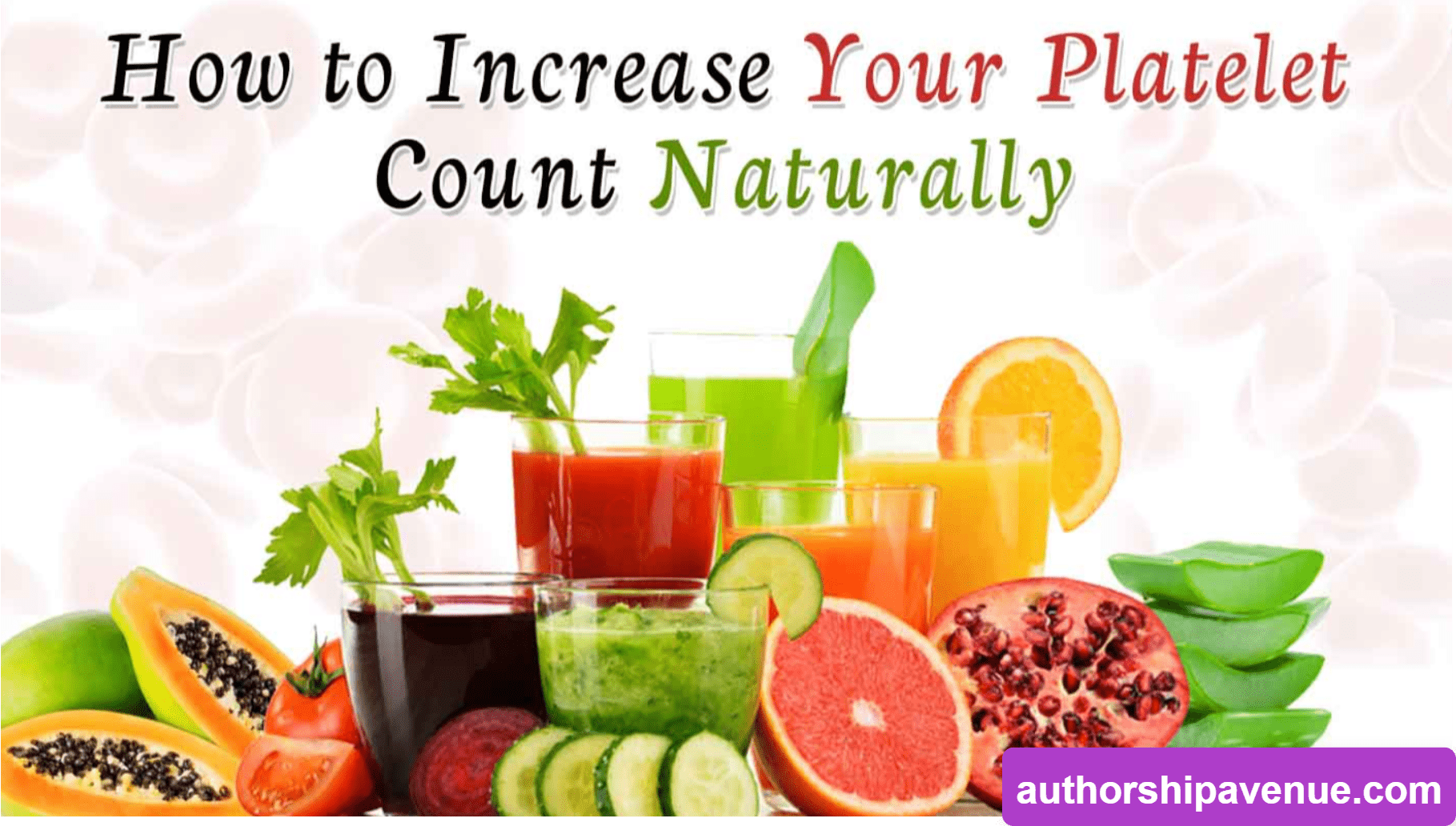 Ways to Naturally Increase Platelet Count & Effective Supplements to Consider